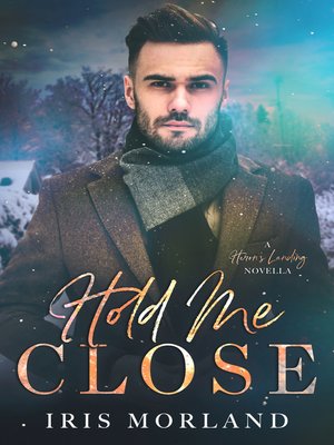 cover image of Hold Me Close
